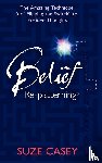 Casey, Suze - Belief Re-Patterning (TM)