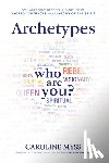 Myss, Caroline - Archetypes: A Beginner's Guide to Your Inner-Net