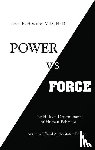 Hawkins, David R. - Power vs. Force