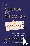 Cohen, Alan - COURSE IN MIRACLES MADE EASY
