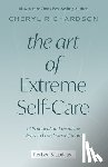 Cheryl Richardson - The Art of Extreme Self-Care