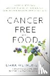 Werner-Gray, Liana - Cancer-Free with Food