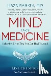 Lissa, M.D. Rankin - Mind Over Medicine