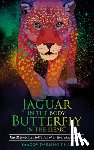 Darling Khan, Ya'Acov - Darling Khan, Y: Jaguar in the Body, Butterfly in the Heart