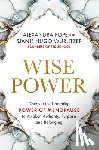 Pope, Alexandra - Wise Power: Discover the Liberating Power of Menopause to Awaken Authority, Purpose and Belonging