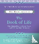 Hendricks, Gay - The Book of Life: The Master-Key to Inner Peace and Relationship Harmony