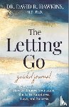 Hawkins, David R. - The Letting Go Guided Journal