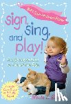 Briant, Monta Z. - SIGN SING & PLAY