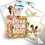 Hay, Louise - Love Your Body Cards