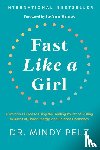 Pelz, Dr. Mindy - Fast Like a Girl