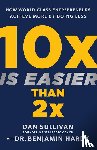 Sullivan, Dan, Hardy, Dr. Benjamin - 10x Is Easier Than 2x