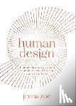 Zoe, Jenna - Zoe, J: Human Design