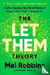 Robbins, Mel, Robbins, Sawyer - Robbins, M: Let Them Theory