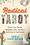 Burgess, Charlie Claire - RADICAL TAROT