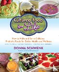 Schwenk, Donna - Schwenk, D: Cultured Food for Health