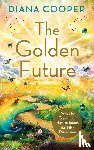 Cooper, Diana - Cooper, D: Golden Future