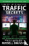 Brunson, Russell - Brunson, R: Traffic Secrets