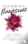 Mand-Lakhiani, Kristina - Becoming Flawesome