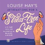 Hay, Louise - Louise Hay's Affirmations for a Stress-Free Life