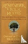Hernandez, Christine Olivia - Hernandez, C: Remember Your Roots