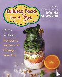 Schwenk, Donna - Cultured Food in a Jar