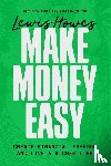 Howes, Lewis - Make Money Easy