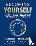 Holden, Robert - Becoming Yourself: A Journey of Self-Discovery Using the Wisdom of the Enneagram