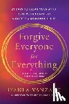 Vanzant, Iyanla - Vanzant, I: Forgive Everyone for Everything