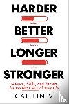 V, Caitlin - Harder, Better, Longer, Stronger