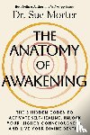 Morter, Dr. Sue - The Anatomy of Awakening