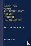  - Current and Future Immunosuppressive Therapies Following Transplantation