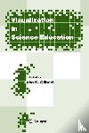 John K. Gilbert - Visualization in Science Education