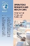  - Operations Research and Health Care