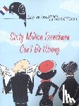Nadeau, Jean Benoit - 60 MILLION FRENCHMEN CANT BE W