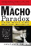 Katz, Jackson - The Macho Paradox