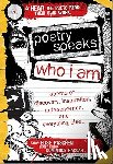Paschen, Elise - Poetry Speaks Who I Am: Poems of Discovery, Inspiration, Independence, and Everything Else [With CD (Audio)]