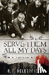Delderfield, R. - To Serve Them All My Days