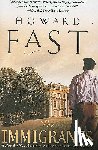 Fast, Howard - The Immigrants