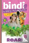 Irwin, Bindi - Roar!: A Bindi Irwin Adventure