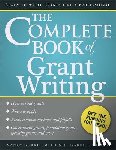 Burke Smith, Nancy - The Complete Book of Grant Writing: Learn to Write Grants Like a Professional