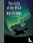 London, Jack - The Call of the Wild and White Fang