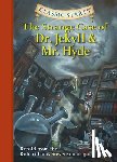 Stevenson, Robert Louis - Classic Starts®: The Strange Case of Dr. Jekyll and Mr. Hyde