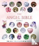 Raven, Hazel - The Angel Bible: The Definitive Guide to Angel Wisdom
