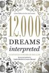 Shields, Linda, Miller, Gustavus Hindman, Skomal, Lenore - 12,000 Dreams Interpreted