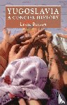 Benson, L. - Yugoslavia: A Concise History