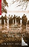 Rogers, K. - Life and Death in the Delta: African American Narratives of Violence, Resilience, and Social Change