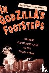  - In Godzilla's Footsteps
