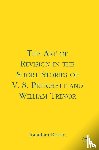 Bloom, J. - The Art of Revision in the Short Stories of V.S. Pritchett and William Trevor