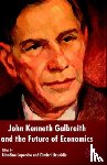 - John Kenneth Galbraith and the Future of Economics