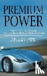 P. Rosengarten, C. Stuermer - Premium Power